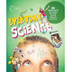 Everyday Science: 66 Experiments that explain the small and big things all around us